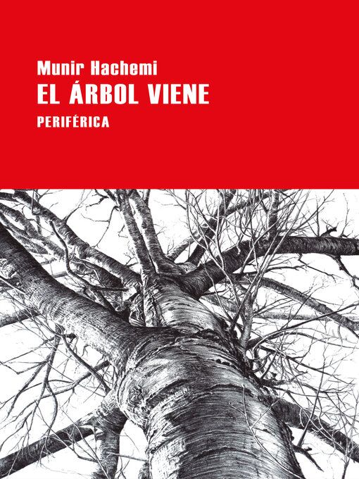 Title details for El árbol viene by Munir Hachemi - Available